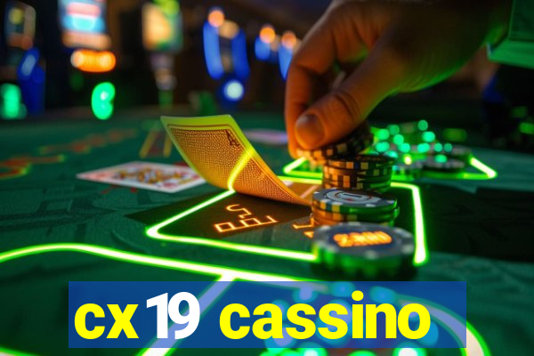 cx19 cassino